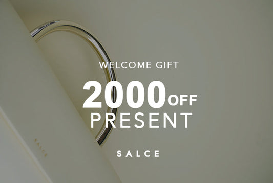 【WELCOME GIFT】 SALCE ONLINE STORE